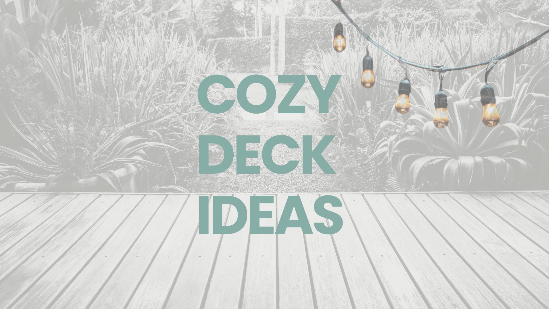 Transform your Deck: Ideas to Create a Cozy & Inviting Outdoor Space